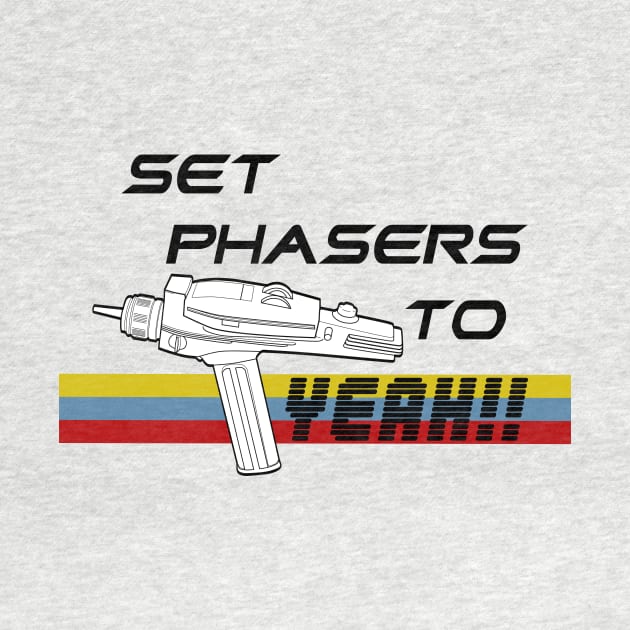 Set Phasers to Yeah!! by SmallOwlStudio